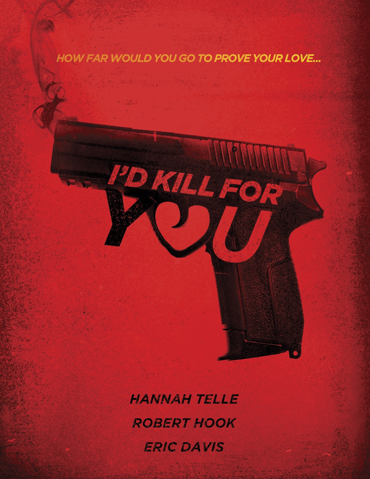 I'd Kill for You (2018) постер