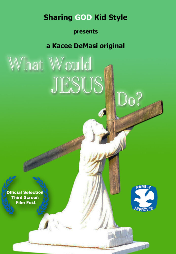 What Would Jesus Do? (2008) постер