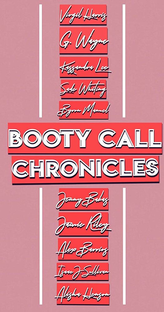 Booty Call Chronicles (2019) постер