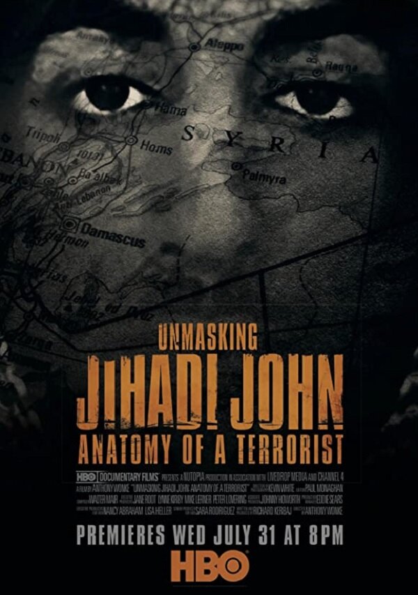 Unmasking Jihadi John: Anatomy of a Terrorist (2019) постер