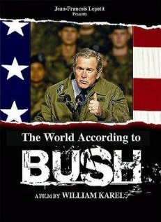 Мир согласно Бушу (2004) постер
