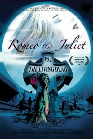 Romeo & Juliet vs. The Living Dead (2009) постер