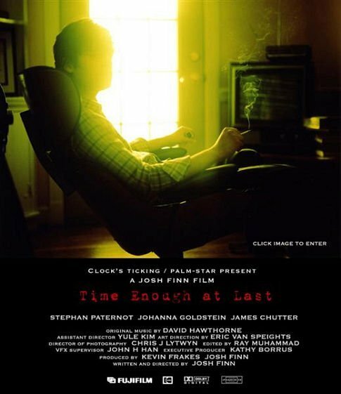 Time Enough at Last (2004) постер