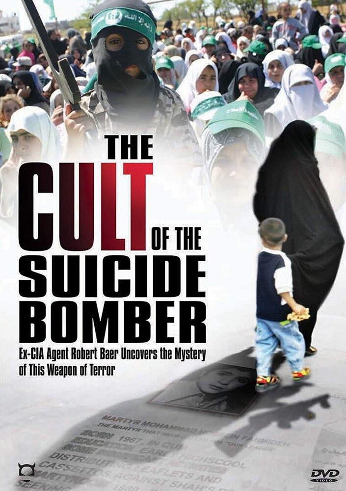 The Cult of the Suicide Bomber (2005) постер