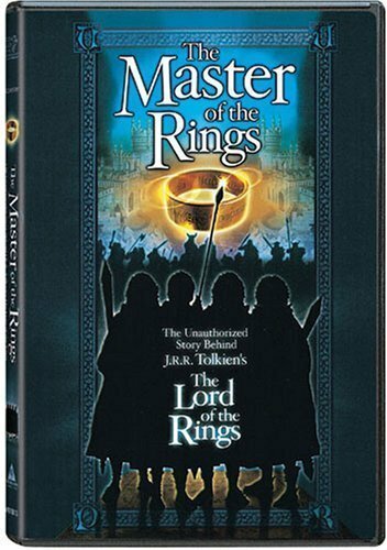 Master of the Rings: The Unauthorized Story Behind J.R.R. Tolkien's 'Lord of the Rings' (2001) постер