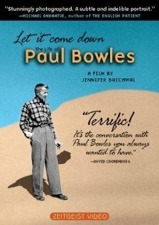 Let It Come Down: The Life of Paul Bowles (1998) постер