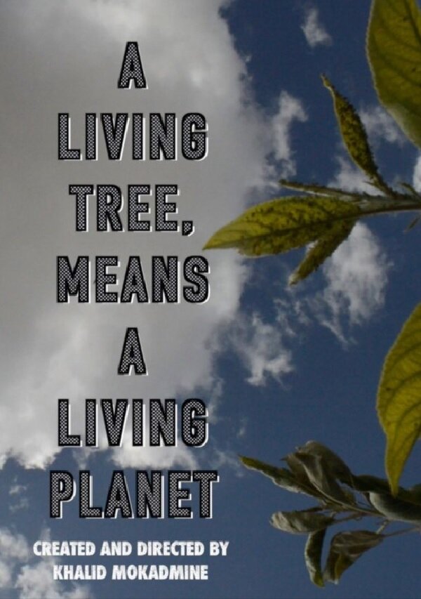 A living tree means a living planet (2019) постер