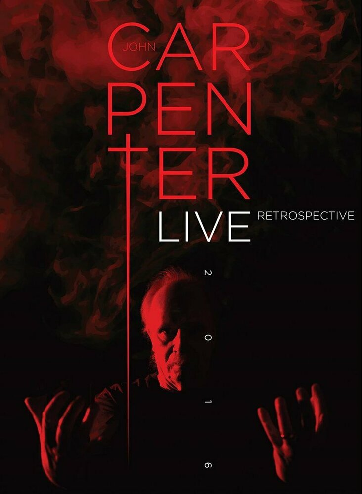 John Carpenter Live Retrospective 2016 (2018) постер