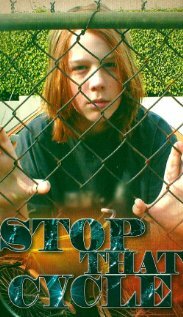 Stop That Cycle (2004) постер