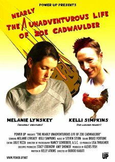 The Nearly Unadventurous Life of Zoe Cadwaulder (2004) постер