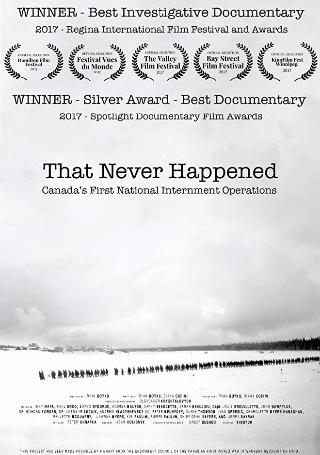 That Never Happened: Canada's First National Internment Operations (2017) постер
