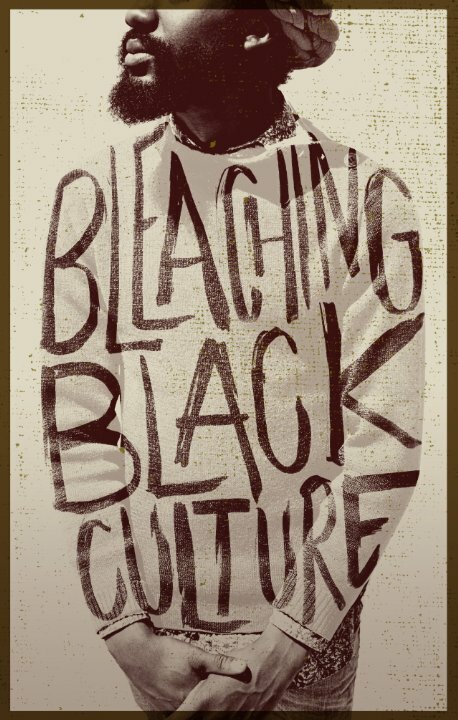Bleaching Black Culture (2014) постер