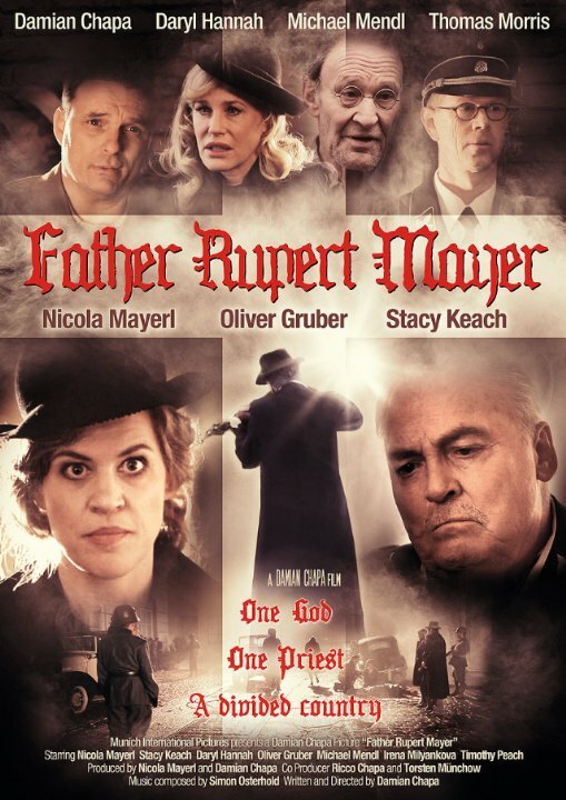 Father Rupert Mayer (2014) постер