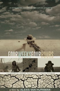 Four Weeks, Four Hours (2006) постер