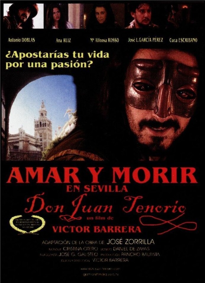 Amar y morir en Sevilla (Don Juan Tenorio) (2001) постер