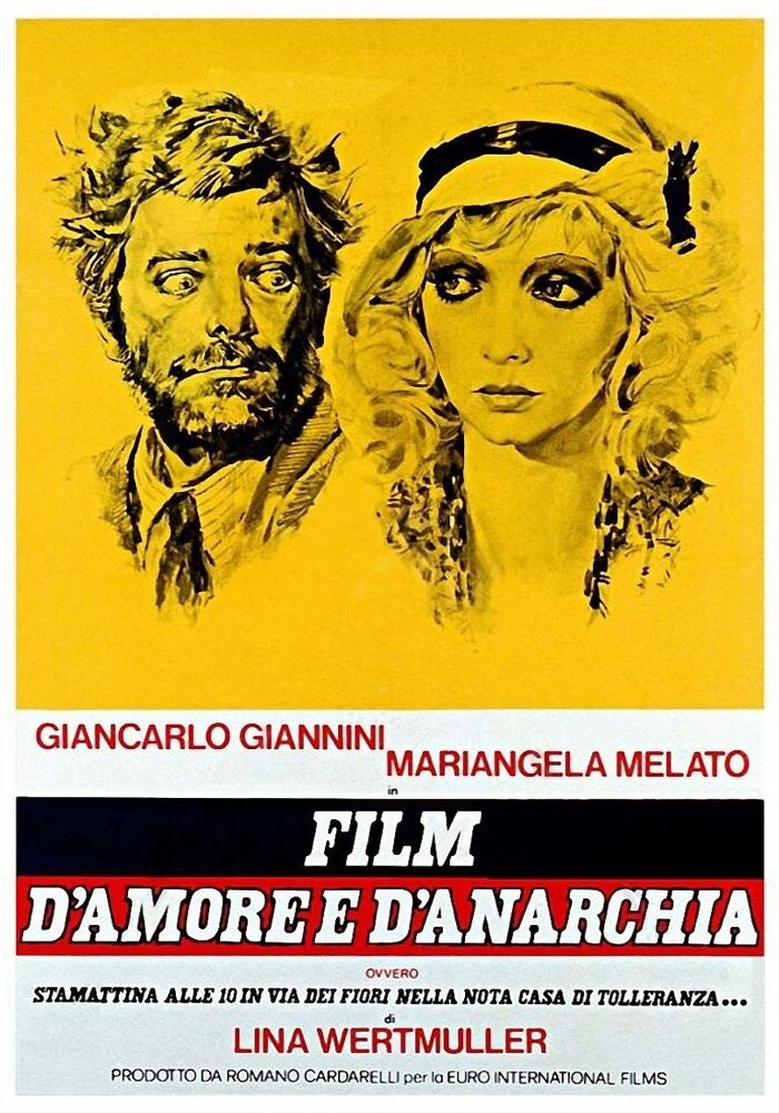 Фильм любви и анархии, или Сегодня в десять утра на Виа деи Фьори в известном доме терпимости (1973) постер