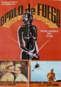 Огненный опал: Торговцы телом (1980) постер