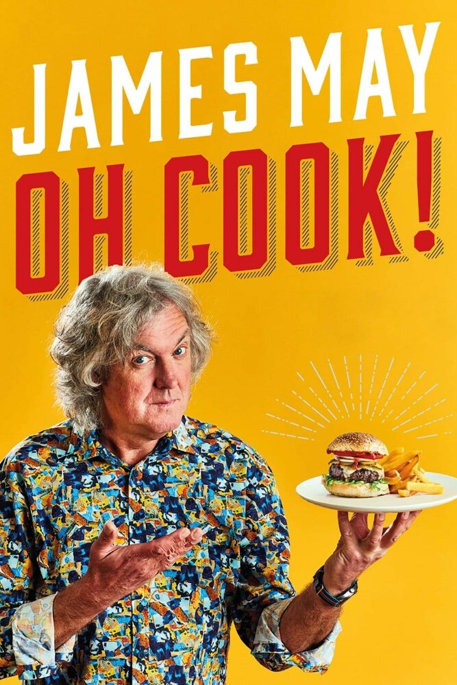 James May: Oh Cook! (2020) постер