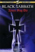 Black Sabbath: Never Say Die (1984) постер