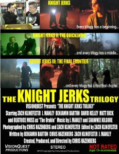 The Knight Jerks Trilogy (2010) постер