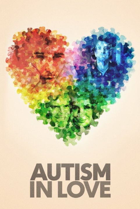 Autism in Love (2015) постер