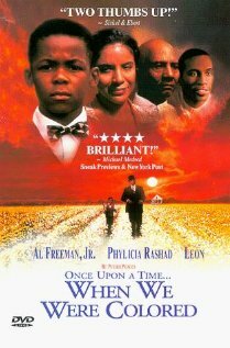 Once Upon a Time... When We Were Colored (1995) постер