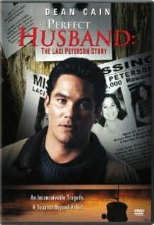 Идеальный муж: История Лейси Питерсон (2004) постер