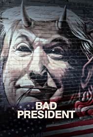 Bad President (2020)